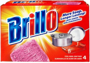 Who something something Brillo Pad