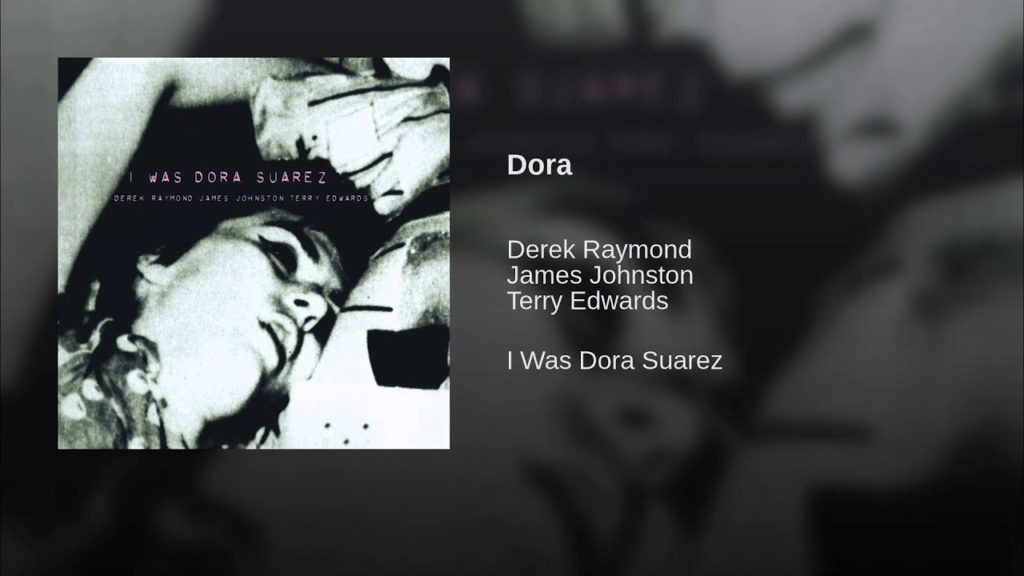 Soundtrack to the novel I Was Dora Suarez by Derek Raymond, by James Johnston and Terry Edwards of Gallon Drunk